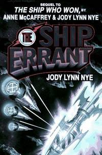 The Ship Errant by Jody Lynn Nye - Hardcover - 1996 - from ThatBookGuy and Biblio.co.nz