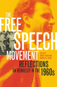 The Free Speech Movement : Reflections on Berkeley in The 1960s