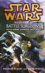 cover of Star Wars: Medstar I - Battle Surgeons