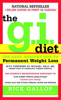 The G.I. Diet: The Easy, Healthy Way to Permanent Weight Loss by Gallop, Rick - 2003-12-23