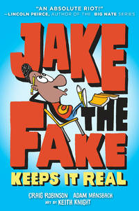 Jake the Fake Keeps It Real ( Jake the Fake Book 1 )