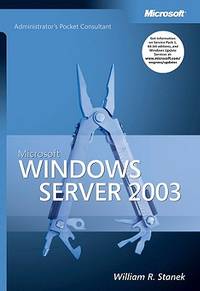 Microsoft Windows Server 2003 Administrator's Pocket Consultant