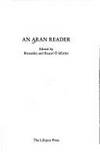 An Aran Reader by O hEithir, Breandan & Ruairi O hEithir, eds - 2000