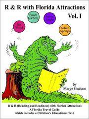 R & R With Florida Attractions Volume I: Reading & Readiness with Florida Attractions--A...