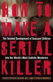 How To Make a Serial Killer