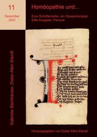 Homöopathie und... Eine Schriftenreihe, ein Glasperlenspiel: Elfte Ausgabe: Parzival (German...