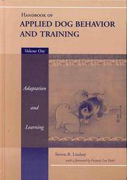 Handbook Of Applied Dog Behavior and Training, Vol 1