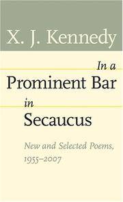 In a Prominent Bar in Secaucus: New and Selected Poems, 1955-2007 (Johns Hopkins: Poetry and...