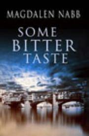 Some Bitter Taste: A Marshal Guarnaccia Mystery by Magdalen Nabb - 2003