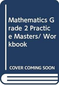 Scott Foresman Mathematics, Grade 2 Practice Masters / Workbook