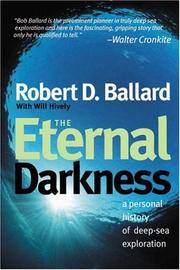 image of The Eternal Darkness: A Personal History of Deep-Sea Exploration