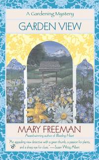 Garden View by Mary Freeman - Paperback - 2002 - from Serendipity Books (SKU: 978042518454U)