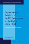 Implementing Article 12 of the UN Convention on the Rights of the Child: Participation, Power and Attitudes SSCL 2