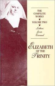 V. 2 Complete Works of Elizabeth of the Trinity