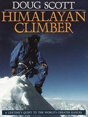 cover of Himalayan Climber: A Lifetime's Quest to the World's Greater Ranges