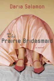 The Prairie Bridesmaid