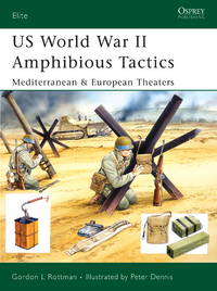 US WORLD WAR II AMPHIBIOUS TACTICS Mediterranean & European Theaters