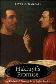Hakluyt's Promise: An Elizabethan's Obsession for an English America.
