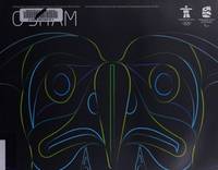 O SIYAM: Aboriginal Art Inspired by the 2010 Olympic and Paralympic Games/O Siyam: Lart...