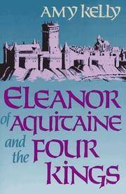 Eleanor Of Aquitaine and The Four Kings