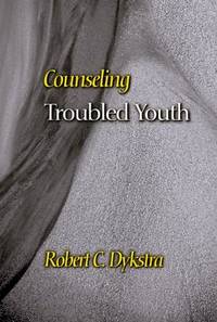 Counseling Troubled Youth (CPT) (Counseling and Pastoral Theology)