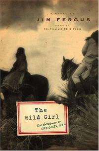 WILD GIRL, THE: THE NOTEBOOKS OF NED GILES, 1932