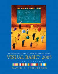 An Introduction to Programming Using Visual Basic 2005