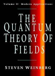 image of The Quantum Theory of Fields: Volume 2 Modern Applications