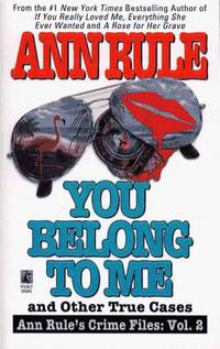 You Belong To Me and Other True Cases