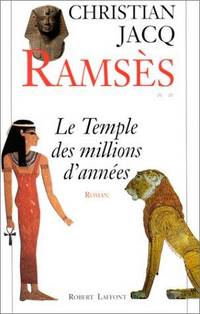 RamsÃ¨s - tome 2 - Le temple des millions d&#039;annÃ©es (02) by Jacq, Christian