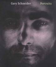GARY SCHNEIDER: PORTRAITS