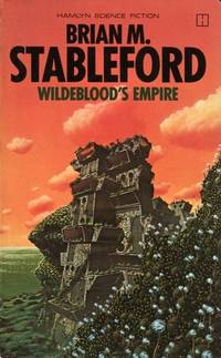 WILDEBLOOD&#039;S EMPIRE de Stableford Brian M - 1979