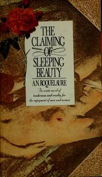 The Claiming of Sleeping Beauty by A. N. Roquelaure - 1983