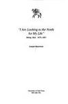 I Am Looking to the North For My Life, Sitting Bull 1876-1881