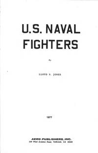 U.S. Naval Fighters 1922 to 1980s