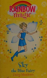 RAINBOW MAGIC &quot;SKY&quot; The Blue Fairy - Rainbow Fairies, Book 5 - 