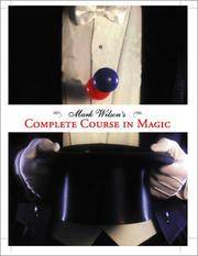 Mark Wilson's Complete Course In Magic