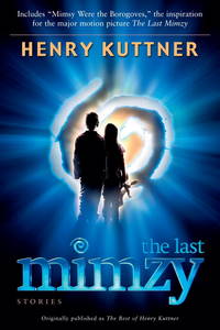 The Last Mimzy: Stories by Henry Kuttner