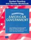 MAGRUDER'S AMERICAN GOVERNMENT GUIDED READING AND REVIEW WORKBOOK STUDENT EDITION 2003C