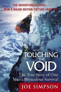 cover of Touching the Void: The True Story of One Man's Miraculous Survival