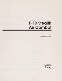 F-19 Stealth Air Combat by Pete Bonanni - 1990-11