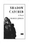 Shadow Catcher by Fergus, Charles - 1991