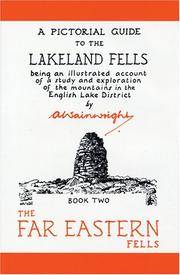 A Pictorial Guide to the Lakeland Fells, 50th Anniversary Edition, Book Two. The Far Eastern Fells