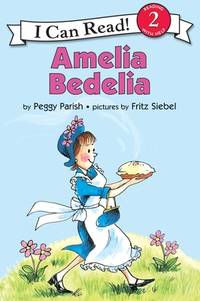 Amelia Bedelia (I Can Read Book Level 2)