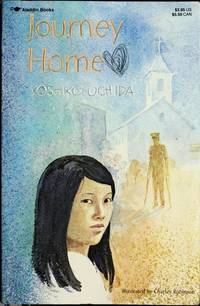 Journey Home by Yoshiko Uchida - from Better World Books (SKU: 38920602-6)