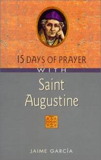 15 Days of Prayer with Saint Augustine