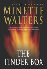 The Tinder Box by Minette Walters