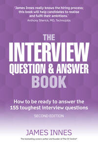 The Interview Question and Answer Book: How to Be Ready to Answer the 155 Toughest Interview...