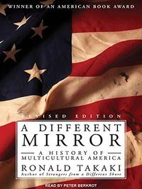 image of A Different Mirror: A History of Multicultural America