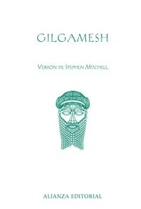 Gilgamesh: Version De Stephen Mitchell/ Version by Stephen Mitchell (Libros Singulares)